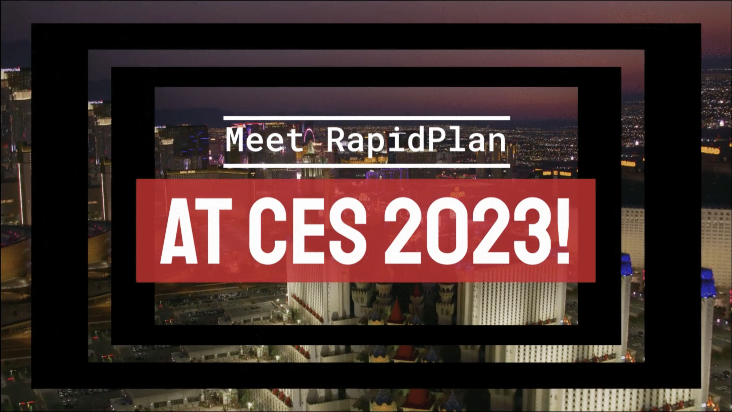 A cityscape background with text overlay reading, "Meet RapidPlan AT CES 2023!.